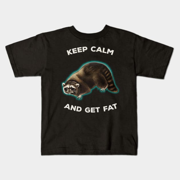 Vintage Raccoon Animal Meme Keep Calm Kids T-Shirt by Rain Bows